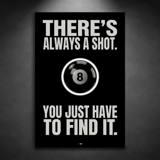 Always A Shot | Édition Winner Mindset