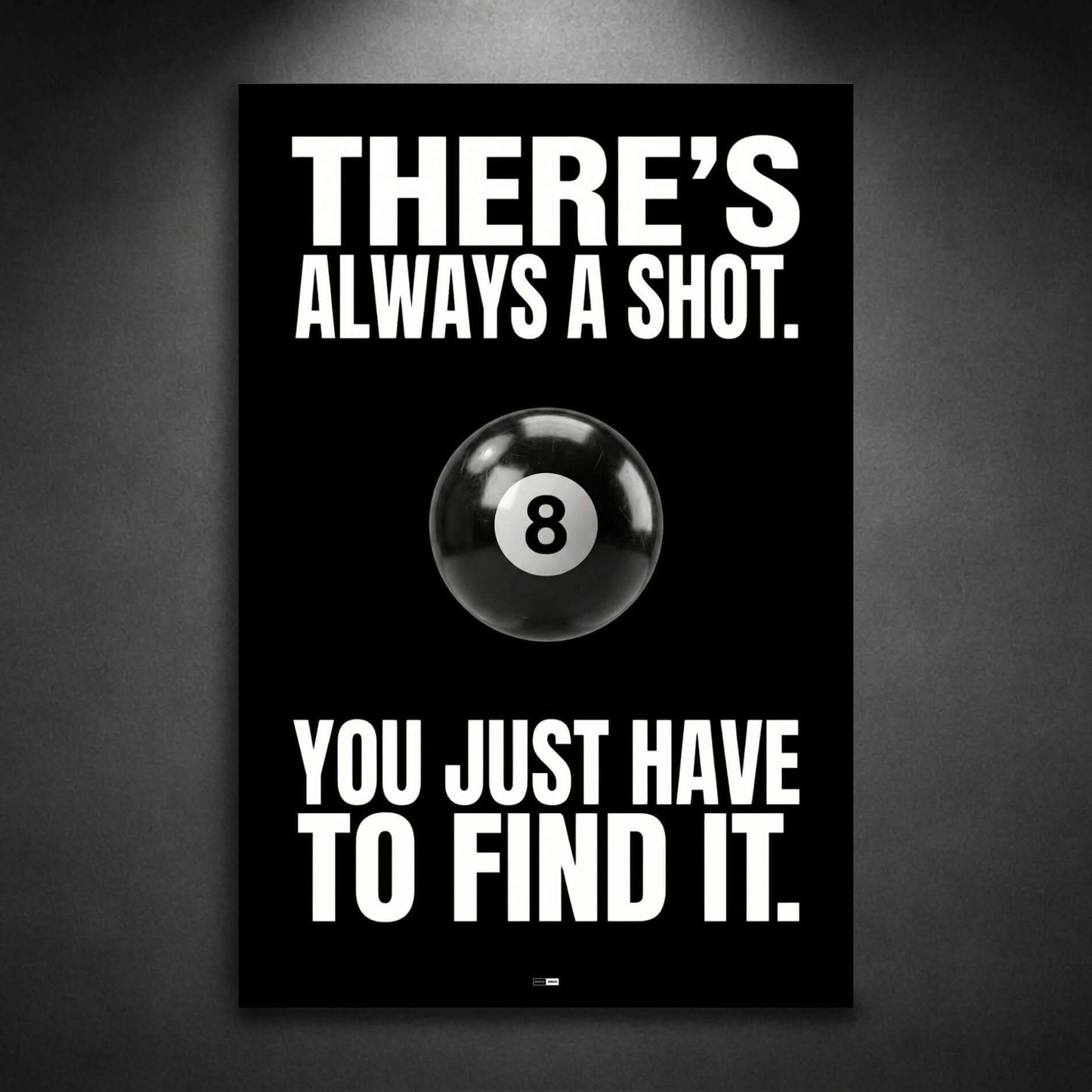 Always A Shot | Édition Winner Mindset