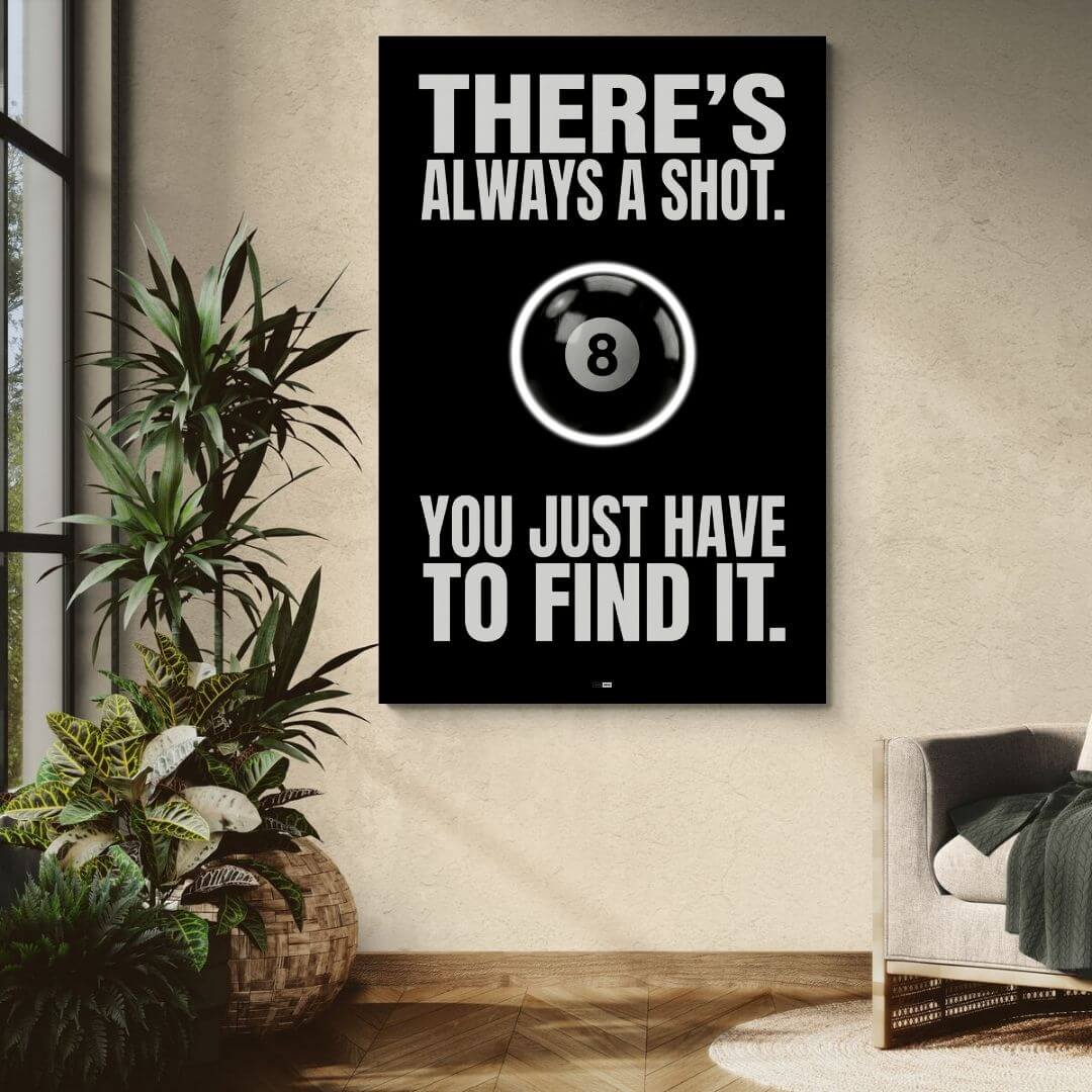 Always A Shot | Édition Winner Mindset