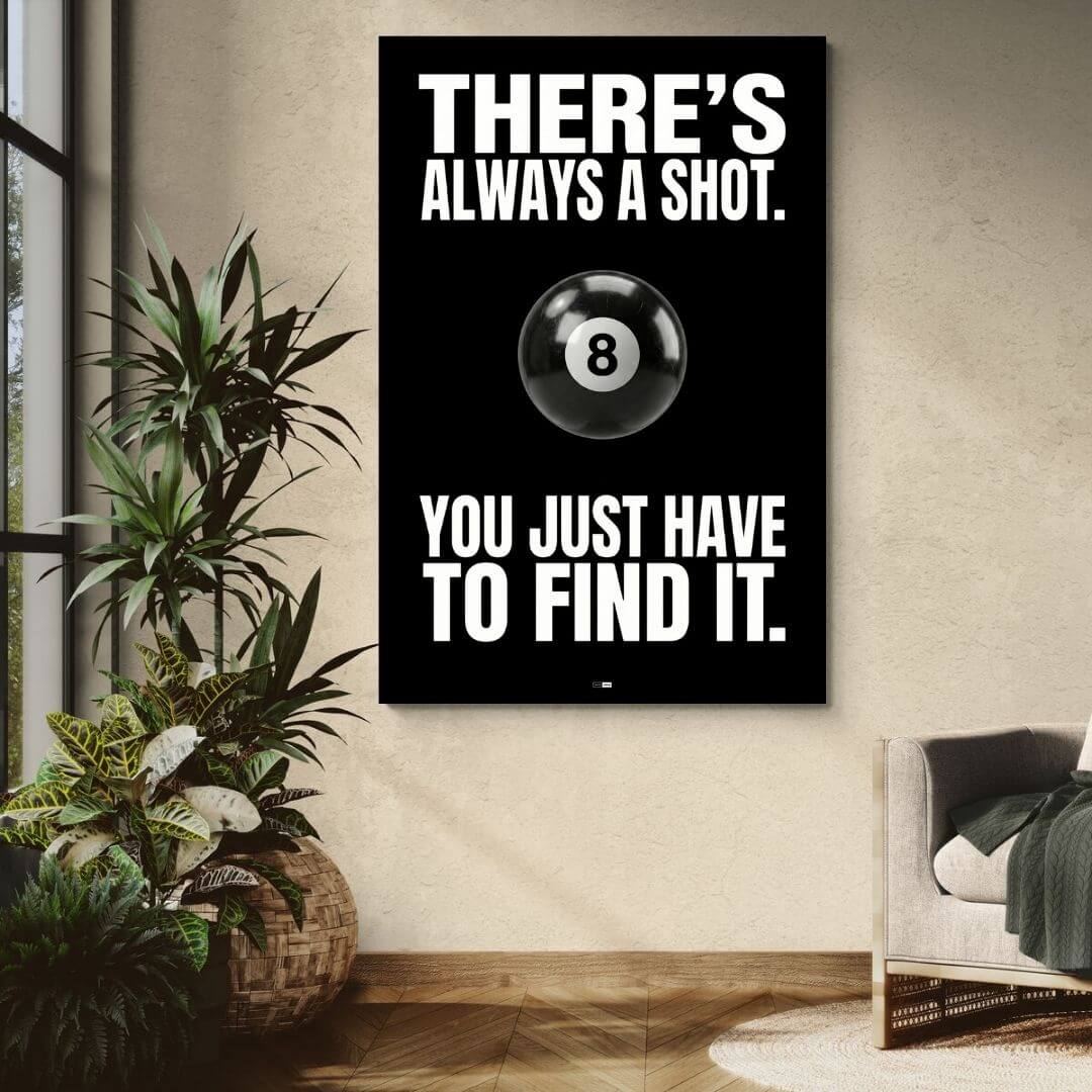 Always A Shot | Édition Winner Mindset